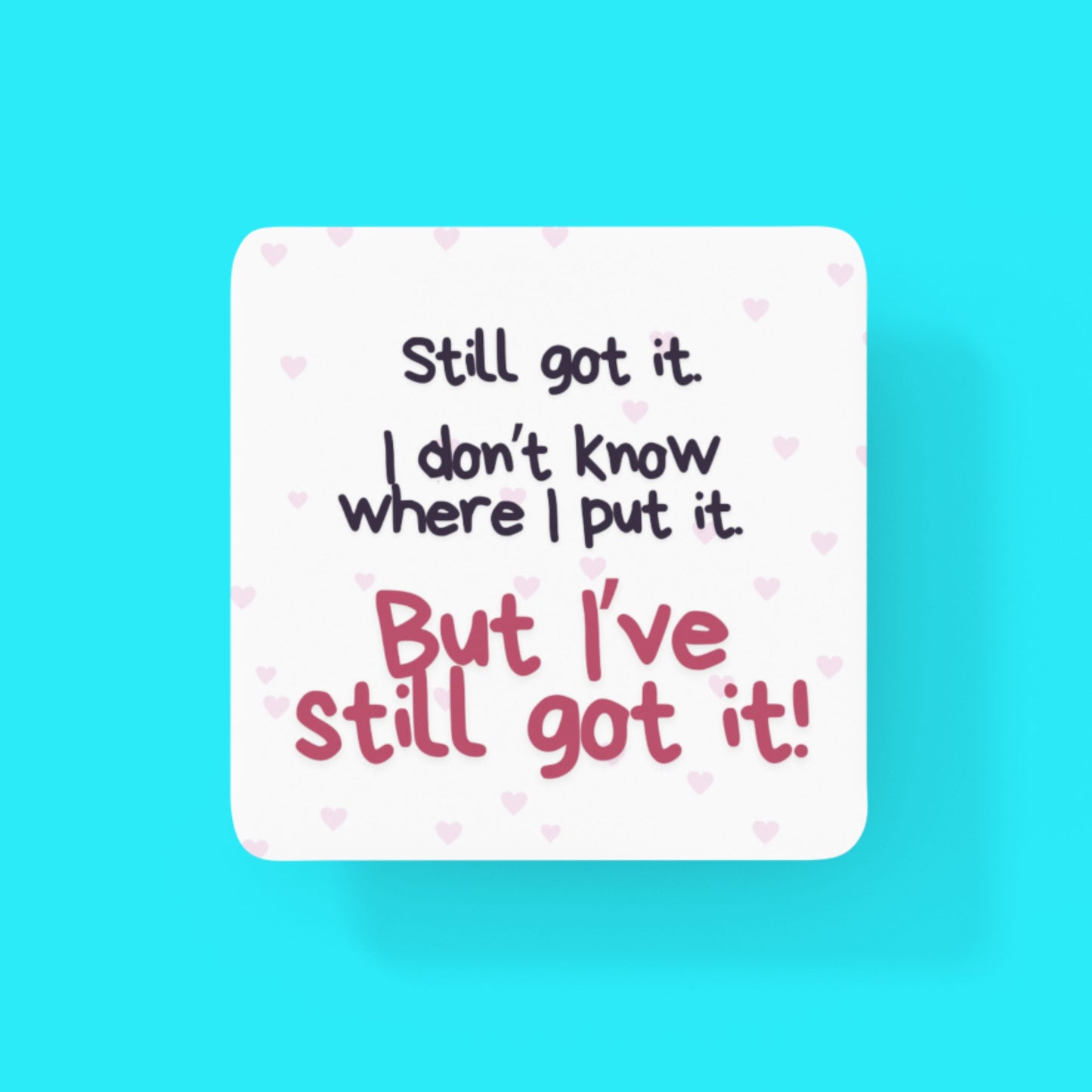 Scouse Ma - Still Got It Coaster
