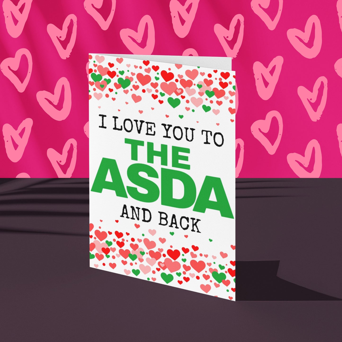 TO THE ASDA AND BACK Valentines Card by Stevo