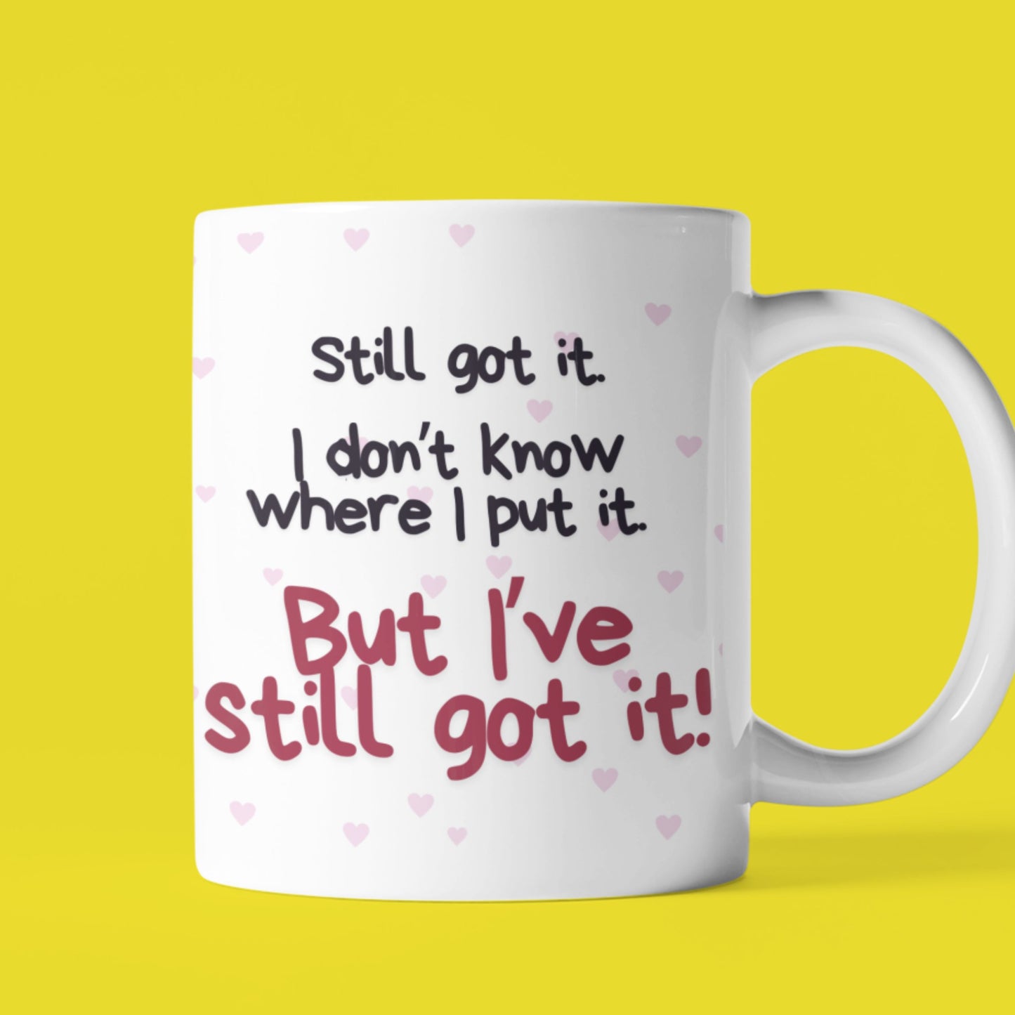 Scouse Ma - Still Got It Mug