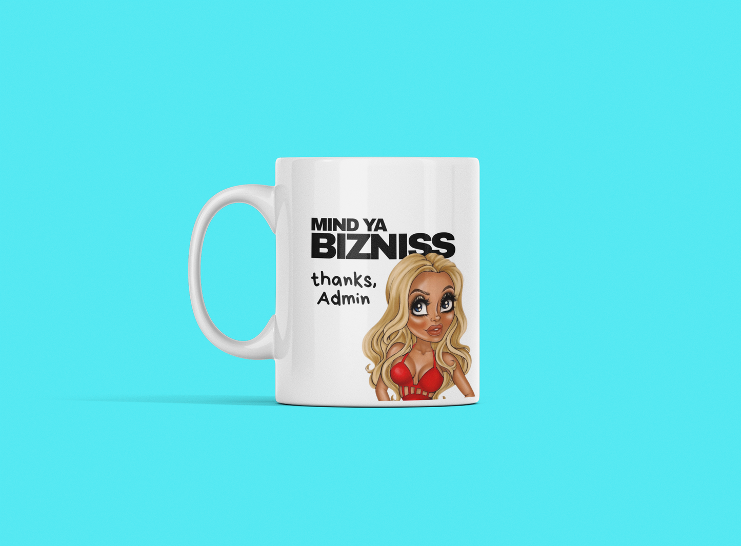 Scouse Ma Mug - Mind Ya Bizniss