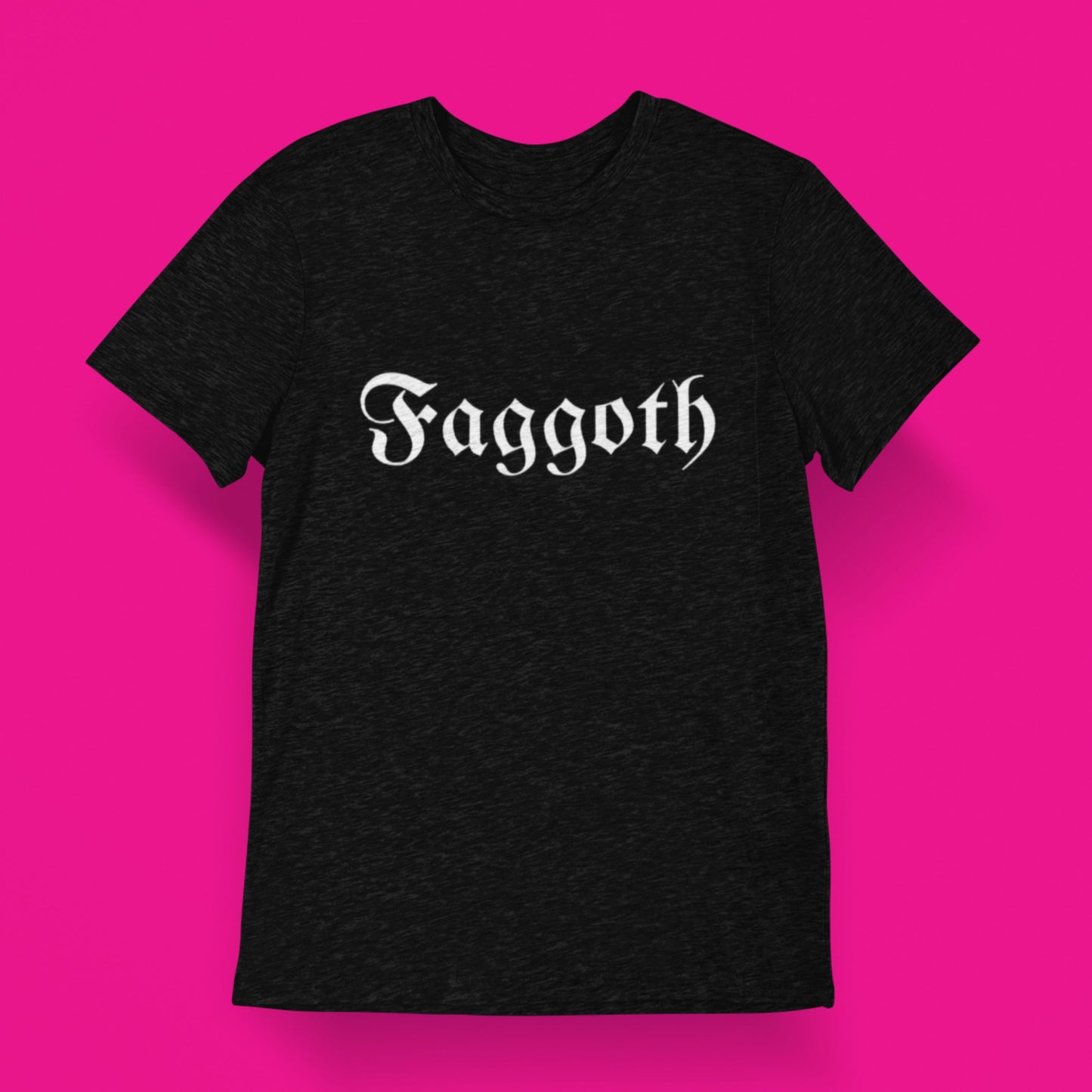 Faggoth T-Shirt by Tyler Da Claire