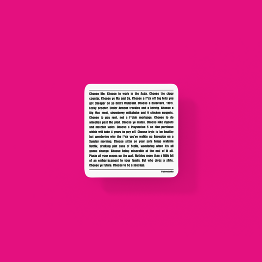 CHOOSE TO BE A SAUSAGE Coaster by Stevo